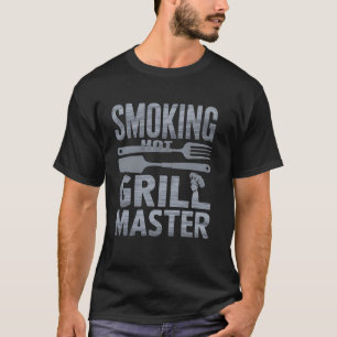 Grill BBQ Barbecue Dad Grilling Hot Smoking Gifts T-Shirt