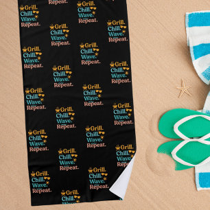 Grill chill wave repeat summer beach quote black towel