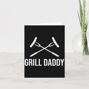 Grill daddy funny grillfather-grill dad card