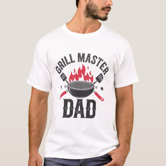 Grill Master Dad – Funny BBQ Father's Day Gift T-Shirt