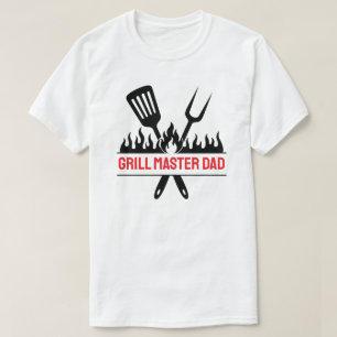 Grill Master Dad T-Shirt