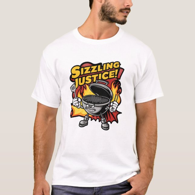 Grill Master Sizzling Justice T-Shirt (Front)