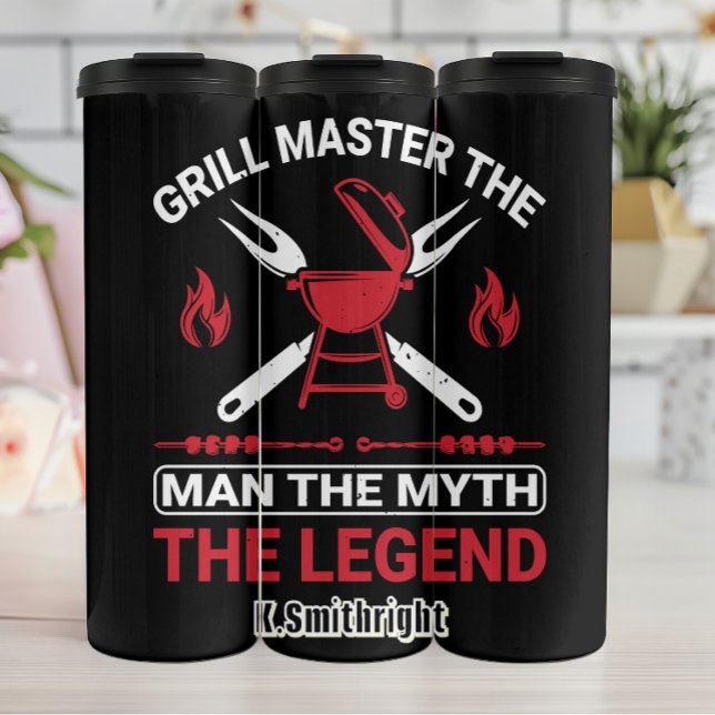 Grill Master The Man The Legend Thermal Tumbler (Creator Uploaded)