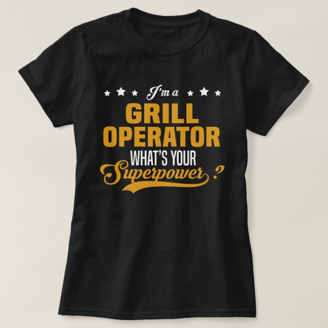 Grill Operator T-Shirt (Design Front)