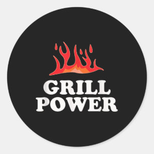 Grill Power - Funny Barbeque Bbq Slogan Saying Classic Round Sticker