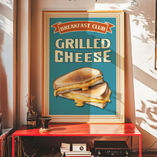 Grilled Cheese Breakfast Club  Poster