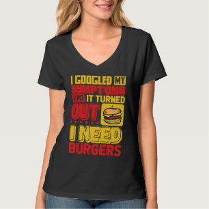 Grilled Cheese Burger Symptoms Fast Food Burger T-Shirt