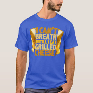 Grilled cheese T-Shirt