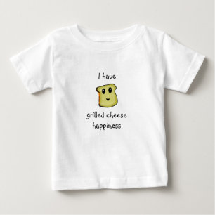 grilledcheesehappiness, I have, grilled cheese ... Baby T-Shirt