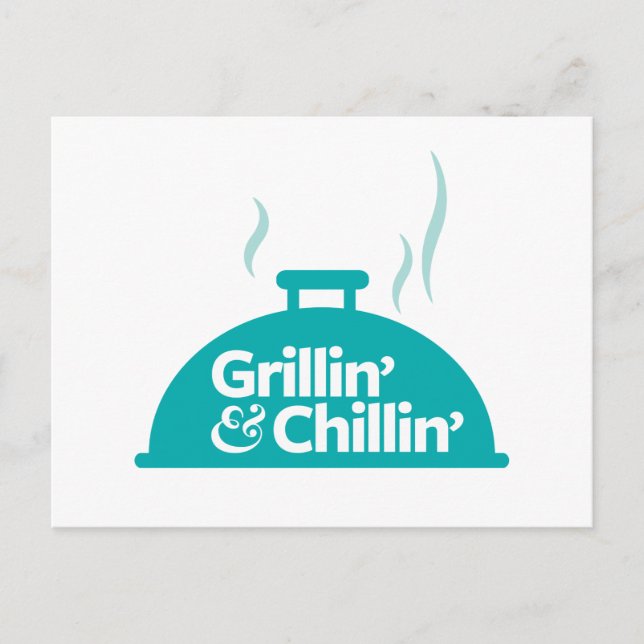 Grillin' & Chillin' Postcard (Front)