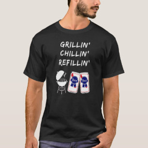 Grillin' Chillin' Refillin' Cute Summer Grilling B T-Shirt