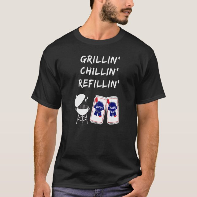 Grillin' Chillin' Refillin' Cute Summer Grilling B T-Shirt (Front)