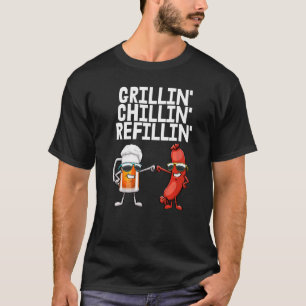 Grillin Chillin Refillin Women Hot Dog & Beer Foo T-Shirt