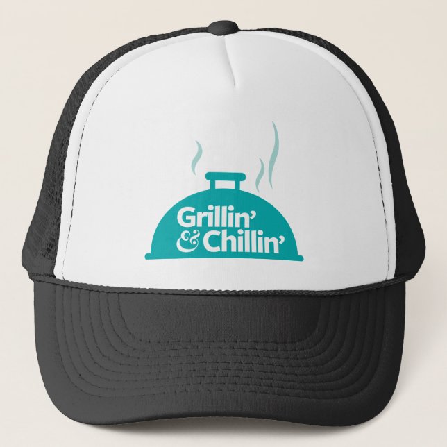 Grillin' & Chillin' Trucker Hat (Front)