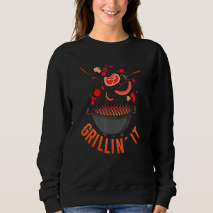 Grillin It Barbecue And Grill Sweatshirt