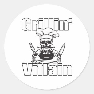 Grillin Like A Villain Bbq Grillin And Chillin Gri Classic Round Sticker
