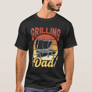 Grilling Dad Papa Grill Father Daddy Father'S Day T-Shirt