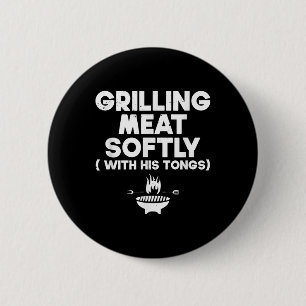 Grilling Meat Softly With His Tongs _ Bbq _1 6 Cm Round Badge