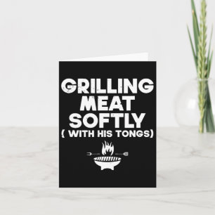 Grilling Meat Softly With His Tongs Bbq  Card