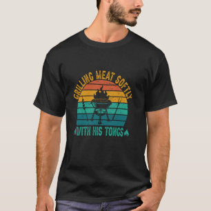 Grilling Meat Softly With His Tongs Funny vintage T-Shirt