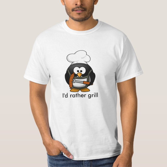 Grilling Penguin Cook I'd Rather Grill T-Shirt (Front)