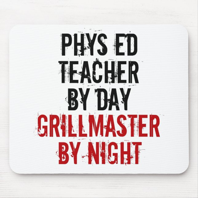 Grillmaster Physical Education Teacher Mouse Mat (Front)
