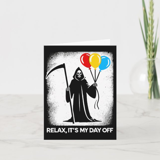 Grim Reaper Day Off Funny Halloween Funny Grim Rea Card (Front)
