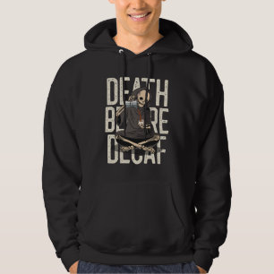 Grim Reaper Death Before Decaffeinated Coffee Love Hoodie