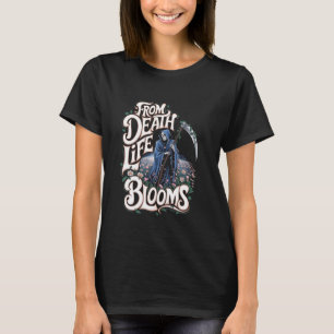 Grim Reaper From Death Life Blooms Flower Art Rebi T-Shirt