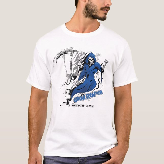 grim reaper i watch you T-Shirt (Front)