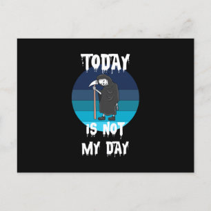 Grim Reaper - Today Is Not My Day Postcard