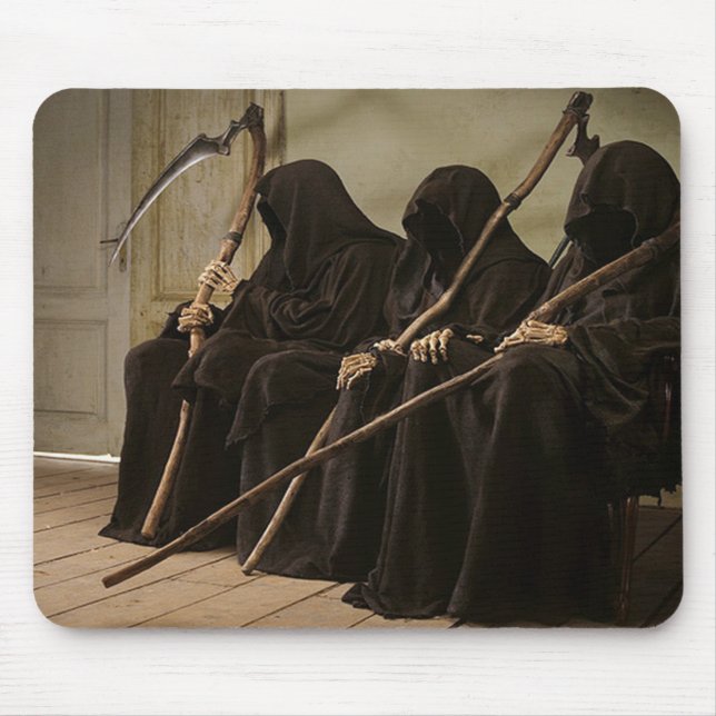 Grim Reapers Waiting For You Mouse Mat (Front)