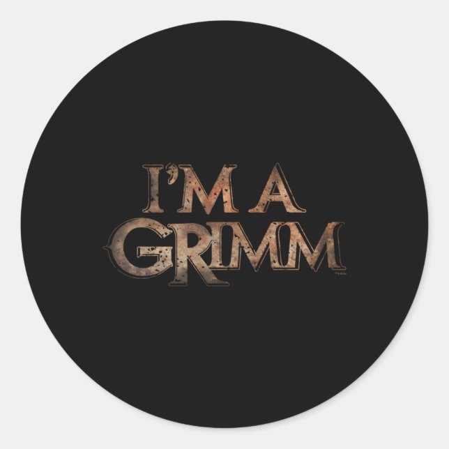 Grimm I'M A Grimm Classic Round Sticker (Front)