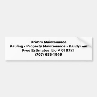 Grimm MaintenanceHauling - Property Maintenance... Bumper Sticker