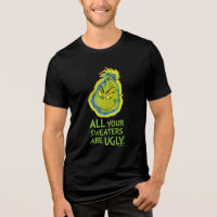 Grinch | All Your Sweaters Are Ugly Quote