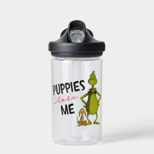 Grinch and Max   Puppies Love Me Water Bottle