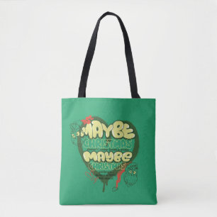 Grinch   Christmas Quote Tote Bag