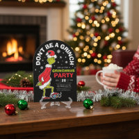 Grinch "Don't Be A Grinch" Grinchmas Party