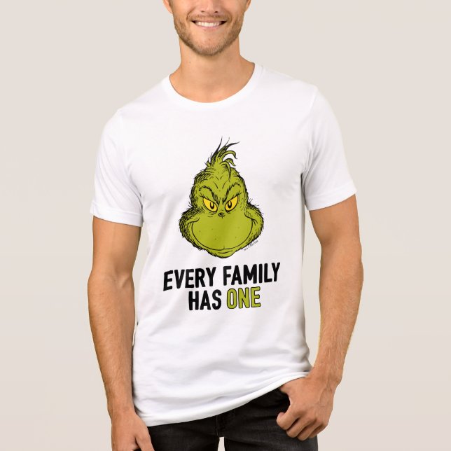 Grinch | Every Family Has One Tri-Blend Shirt (Front)