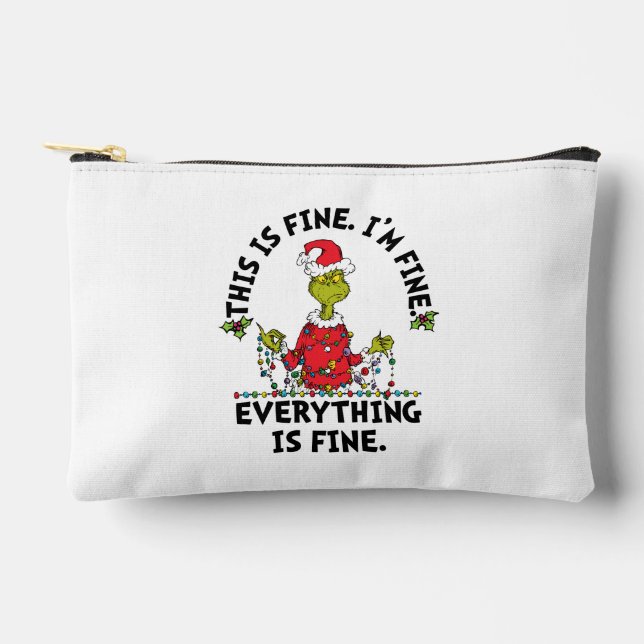 Grinch | Everything is Fine Accessory Pouch (Front)