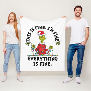 Grinch   Everything is Fine Fleece Blanket