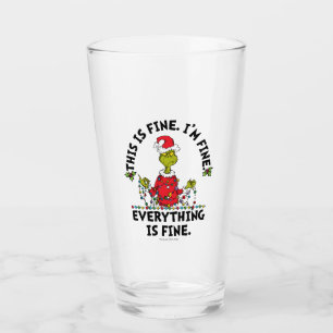 Grinch   Everything is Fine Glass