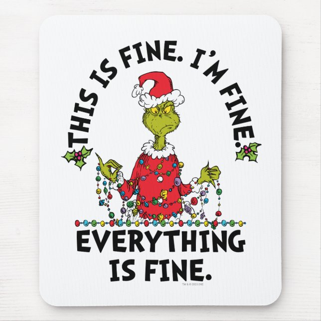 Grinch | Everything is Fine Mouse Mat (Front)