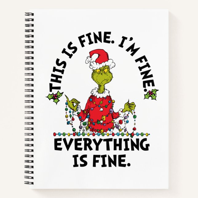 Grinch | Everything is Fine Notebook (Front)