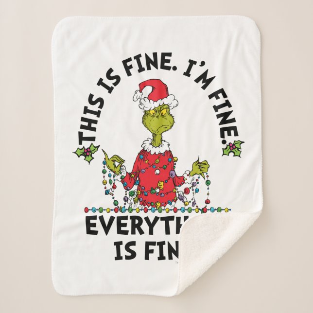Grinch | Everything is Fine Sherpa Blanket (Front)