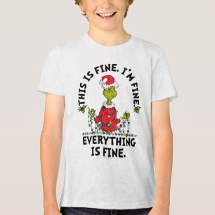 Grinch   Everything is Fine Tri-Blend Shirt