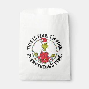 Grinch   Everything's Fine Favour Bags