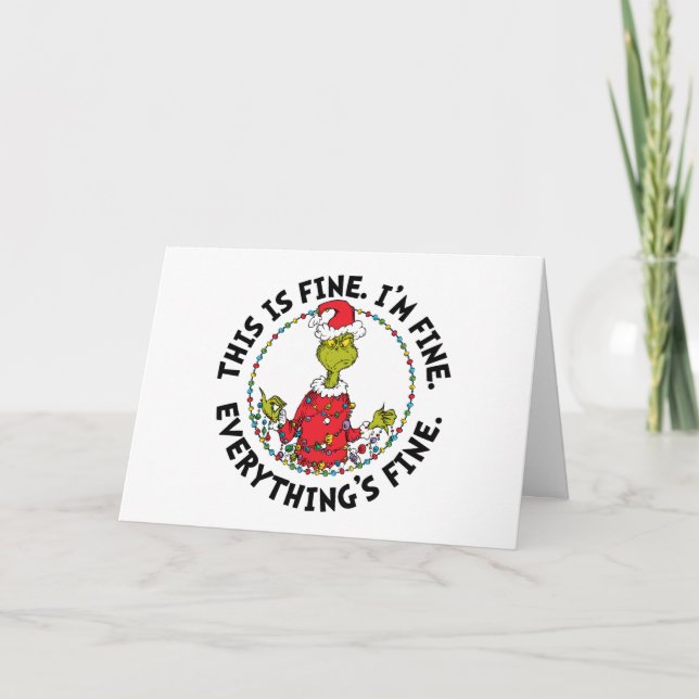 Grinch | Everything's Fine Holiday Card (Front)