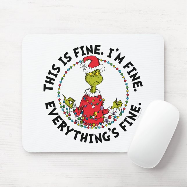 Grinch | Everything's Fine Mouse Mat (With Mouse)