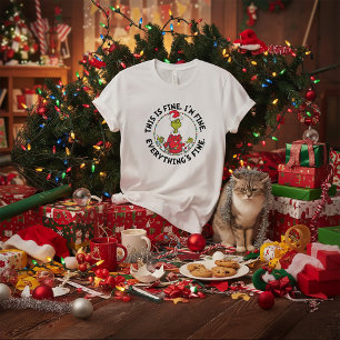 Grinch Everything's Fine T-Shirt